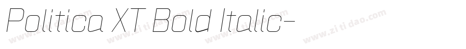 Politica XT Bold Italic字体转换